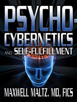 cover image of Psycho-Cybernetics and Self-Fulfillment